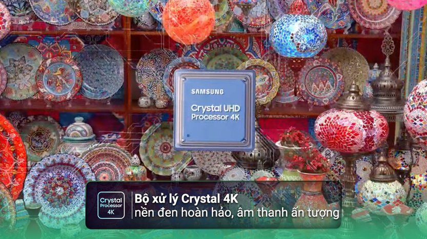  Độ phân giải 4K và bộ xử lý Crystal 4K cho hình ảnh sắc nét, tuyệt đẹp
